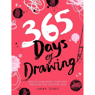 365 วันแห่งการวาด: ร่างและระบายสีในแบบของคุณตลอดปีแห่งการสร้างสรรค์ 365 Days of Drawing: