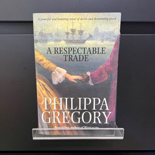 A Respectable Trade - Philippa Gregory