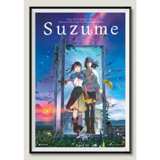 โปสเตอร์หนัง โปสเตอร์อะนิเมะ ติดผนัง Suzume (2022)