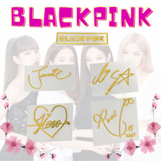 ✅พร้อมส่ง✅ สติ๊กเกอร์ลายเซ็นต์ Blackpink