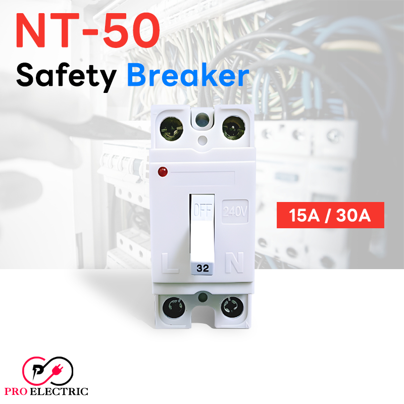เบรกเกอร์ มินิเบรกเกอร์ NT-50 15A /20A /30A 220VAC เซฟตี้เบรกเกอร์ Safety Breaker