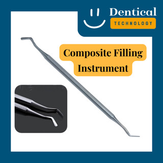 เครื่องมืออุดฟันคอมโพสิต (Composite Filling Instrument)