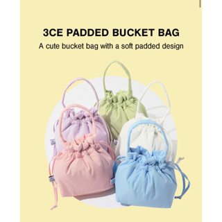 แท้💯%💕3CE Padded Bucket Bag 💕 พร้อมส่ง3สี