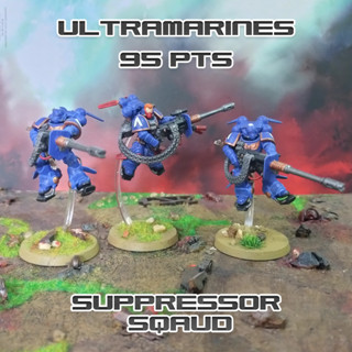 [ประกอบทำสีแล้ว] WARHAMMER 40K: ULTRAMARINES: SUPPRESSOR SQAUD