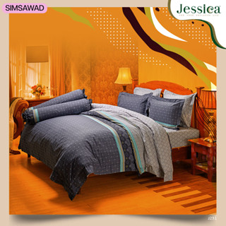 Jessica J231 (ชุด6ชิ้น) เจสสิก้า ชุดเครื่องนอน ผ้าปูที่นอน + ผ้านวม ขนาด90"x100" (เลือกขนาด 5ฟุต หรือ 6ฟุต )