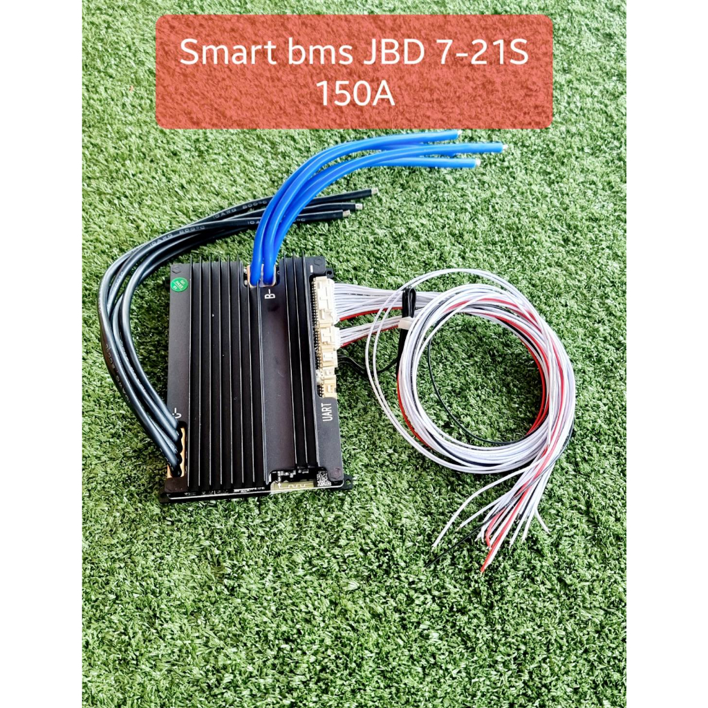 Smart bms JBD 7-21s 24v-72V 150A สอบการใช้งานก่อนสั่งชื้อ BMS ที่ทน มีระบบป้องกันอย่างดี สินค้าพร้อม