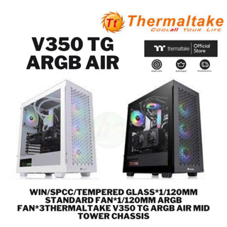 V350 TG ARGB Air/BlackWin/SPCC/Tempered Glass*1/120mm Standard Fan*1/120mm ARGB Fan*3