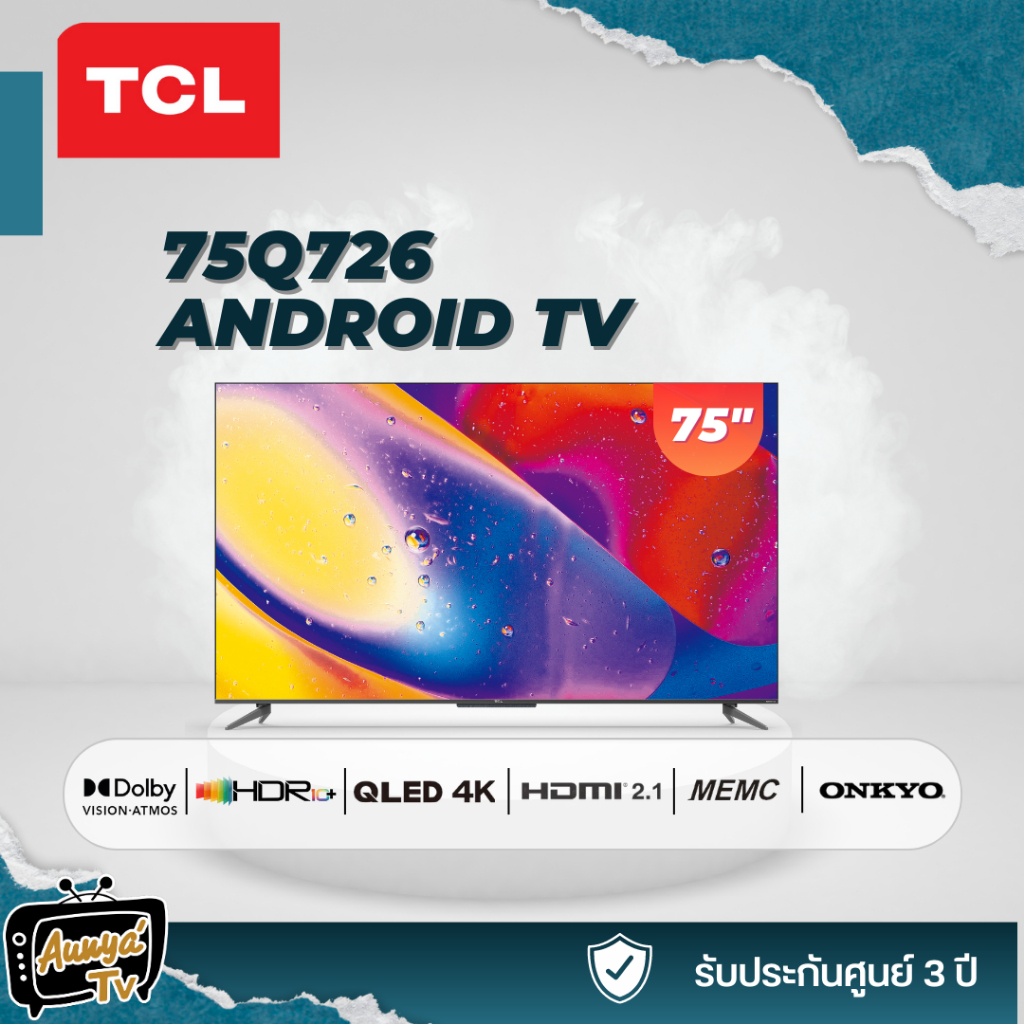 TCL QLED Android TV 4K รุ่น 75Q726 สมาร์ททีวี 75 นิ้ว