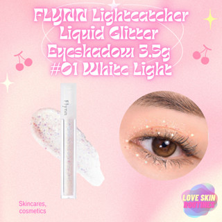 FLYNN Lightcatcher Liquid Glitter Eyeshadow 3.5g #01 White Light