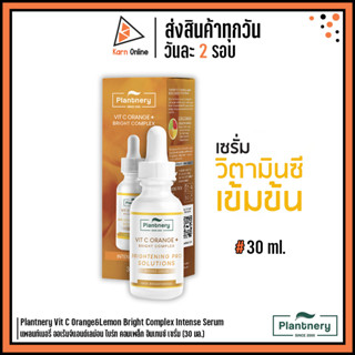 Plantnery Vit C Orange&amp;Lemon Bright Complex Intense Serum แพลนท์เนอรี่ ออเร้นจ์แอนด์เลม่อน อินเทนซ์ เซรั่ม (30 ml.)