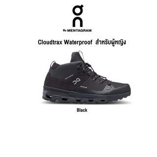 [On Running] รุ่น Cloudtrax Waterproof  ผู้หญิง รองเท้าเทคโนโลยีพื้น Helion ใหม่ พื้นผิวที่ทนทาน