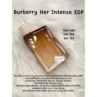 ✨น้ำหอมแบ่งขาย  Burberry Her Intense EDP