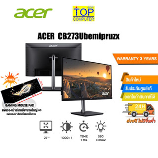 [แถมเพิ่ม! แผ่นรองเม้าส์Gamingขนาดใหญ่]ACER MONITOR CB273Ubemipruzx/ประกัน 3 y/
