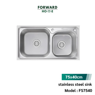 Forward ซิงค์ล้างจาน ซิงค์ล้างจานสแตนเลส อ่างล้างจานสแตนเลส 2หลุม ขนาด75x40ซม stainless steel sink รุ่น FS7540