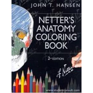[หนังสือ] Netters Anatomy Coloring Book สรีรวิทยา กายวิภาคศาสตร์ ตำราแพทย์ แพทยศาสตร์ physiology medicine textbook