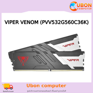 RAM (แรมพีซี) 32GB (16GBx2) DDR5 5600MHZ PATRIOT VIPER VENOM (PVV532G560C36K) ประกัน LT