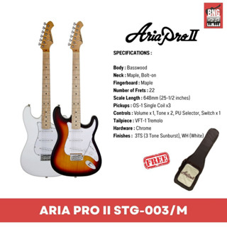 กีตาร์ไฟฟ้า ARIA STG-003/M ทรง STRAT คอไม้เมเปิ้ลจร้า  **พร้อมกระเป๋า GIGBAG**