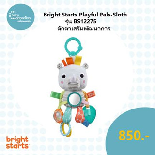 Bright Starts Playful Pals-Sloth รุ่น BS12275