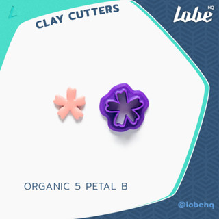 Organic 5 Petal B Clay Cutter/ Clay Tools/ Polymer Clay Cutter/ แม่พิมพ์กดดินโพลิเมอร์รูปทรงดอกไม้ออแกนิก B