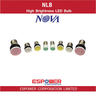 NOVA NLB High Brightness LED Bulb  แบบเกลียว หลอดไฟ LED ขนาด 10mm, 14mm, 18mm. AC/DC 24, 48, 70, 110, 125, 220, 230V