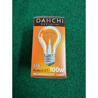 หลอดไส้ DAI-ICHI 100W เกลียว E27 , PANASONIC รุ่น PZS230- E27C , EVE หลอดไฟอีฟ ขนาด 100 W , หลอดไฟ Sylvania 60 W  1 หลอด