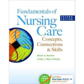 Fundamentals of Nursing Care: Concepts, Connections &amp; Skills (Paperback) ISBN:9780803639744