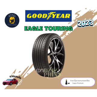 Goodyear รุ่น EAGLE TOURING 235/45 R18 (ราคาต่อ 1 เส้น) ยางใหม่ปี 2023🔥พิเศษ!! แถมจุ๊บฟรีตามจำนวนยาง