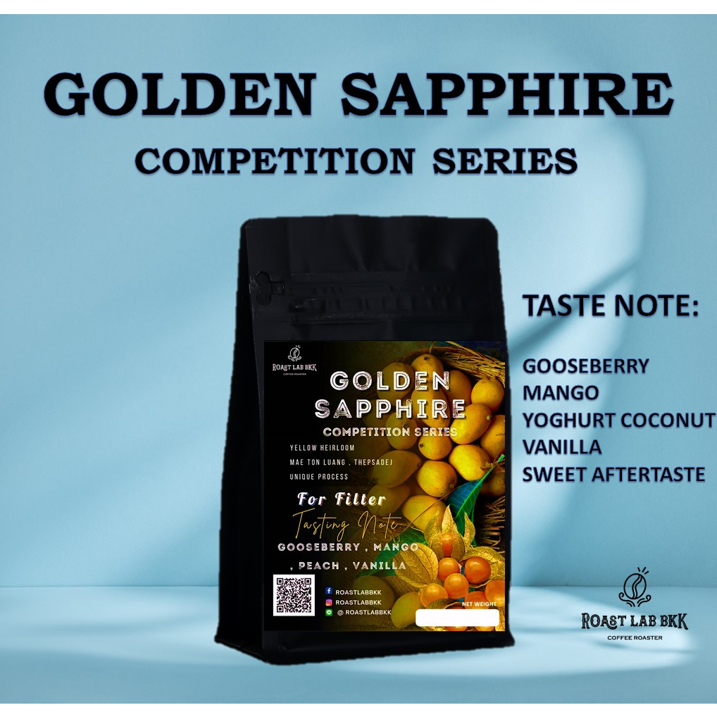 Roast.Lab.BKK เมล็ดกาแฟ GOLDEN SAPPEIRE (COMPETITION SERIES)