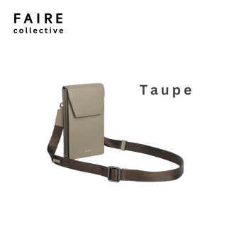 Faire Collective| MIKA MOBILE PHONE WALLET TAUPE กระเป๋าคุณสายยาว มินิมอลสไตล์ กระเป๋าใส่โทรศัพท์