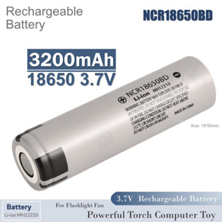 ถ่านชาร์จ NCR18650BD 3200mAh 3.7v หัวแบน