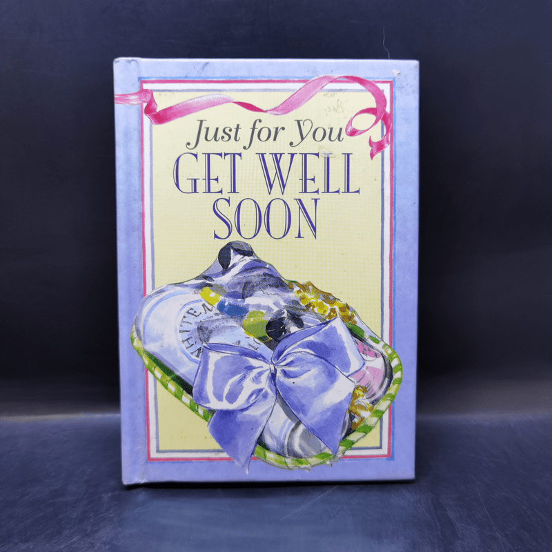 Just for You Get Well Soon