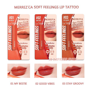 Merrezca Soft Feelings Lip Tattoo 2g. ลิปจุ่ม เนื้อแมทกำมะหยี่ เม็ดสีแน่นชัดติดทนนาน กลบมิดรอยคล้ำปาก