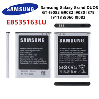 SAMSUNG Original EB535163LU แบตเตอรี่2100MAh สำหรับ Samsung Galaxy Grand DUOS GT-I9082 G9082 I9080 I879 I9118 I9060