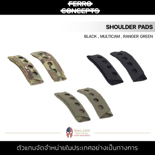 Ferro Concepts - SHOULDER PADS แผ่นรองไหล่ แผ่นรองบ่า สำหรับเวส ตะขอ Velcro อุปกรณ์เสริม