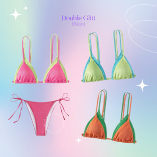 Double glitt bikini บิกินี่กลิตเตอร์ บิกินี่สองชั้น ชุดว่ายน้ำกลิตเตอร์