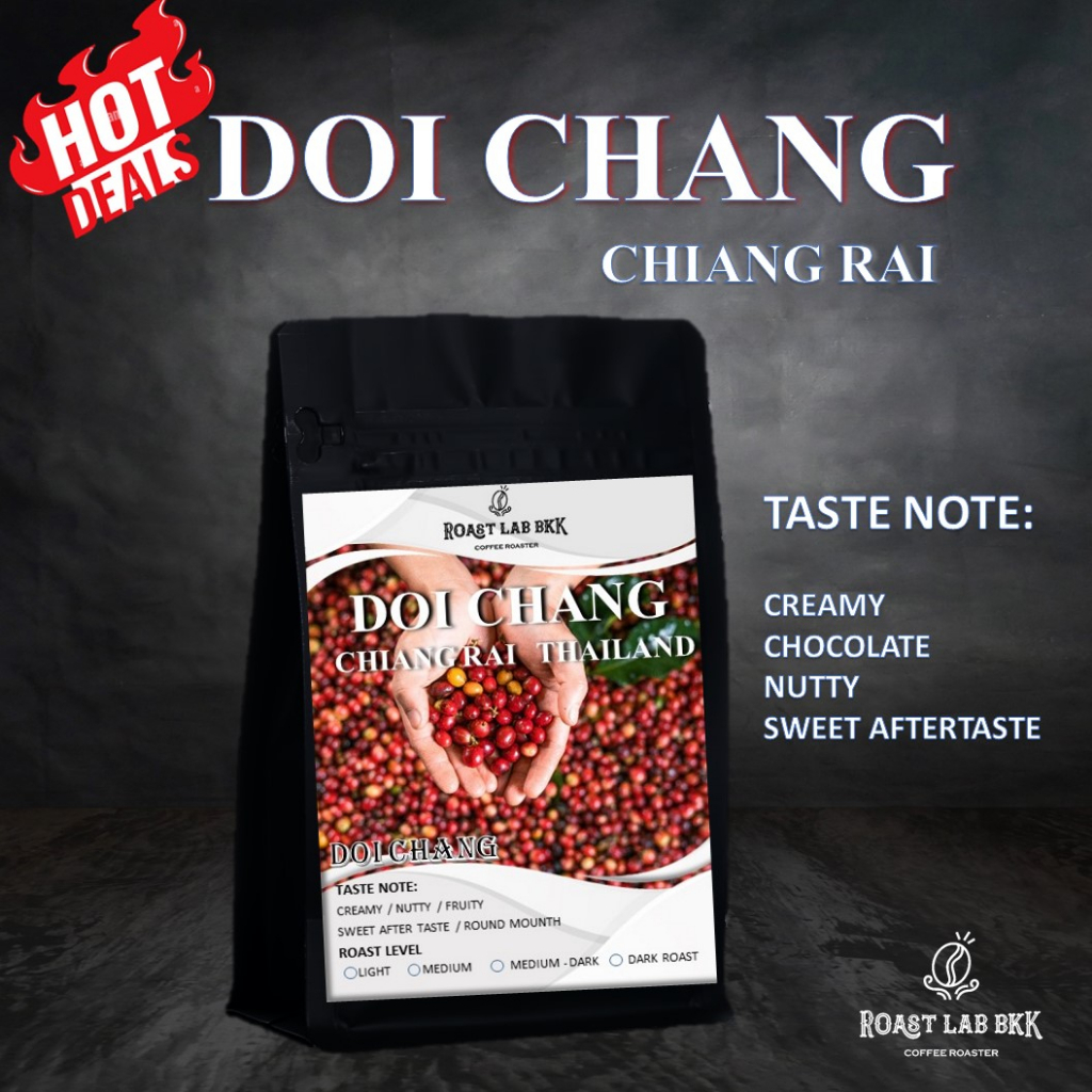 Roast Lab BKK เมล็ดกาแฟดอยช้าง Doi Chang เกรด AA  เชียงราย washed process คั่วใหม่ทุกๆออร์เดอร์