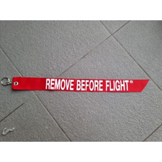 พวงกุญแจริบบิ้น Remove Before Flight 3.5cm x 40.5 cm