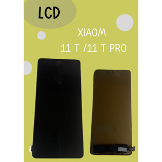 LCD xiaomi 11T /Mi 11T pro แถมฟรี!! ชุดไขควง+ ฟิม+กาวติดจอ อะไหล่มือถือ คุณภาพดี pn shop