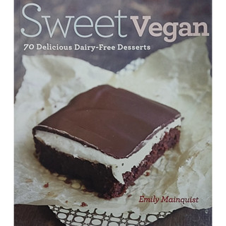 หนังสือ ขนมหวาน เบเกอรี่ วีแกน ภาษาอังกฤษ SWEET VEGAN 144Page