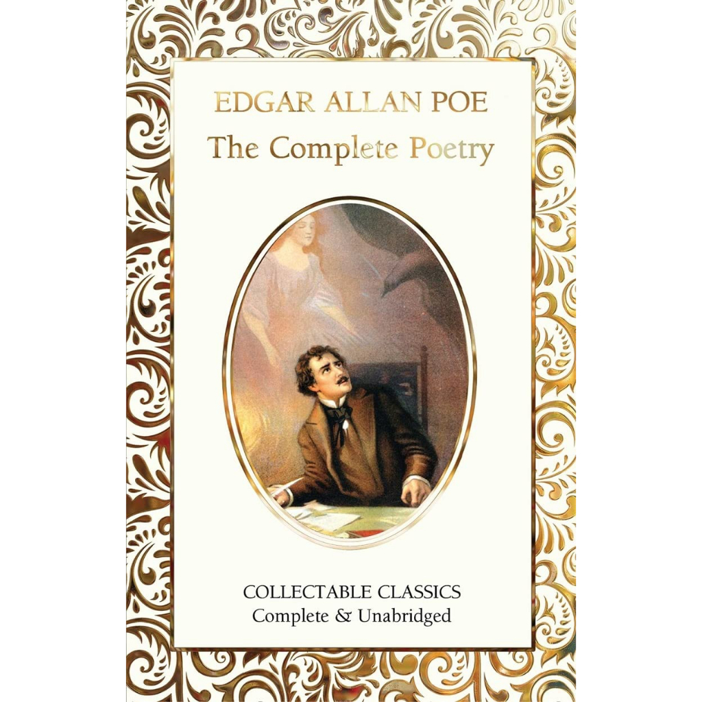 The Complete Poetry of Edgar Allan Poe - Flame Tree Collectable Classics Edgar Allan Poe
