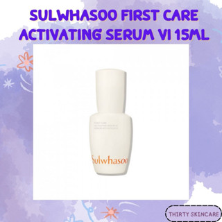 Sulwhasoo First Care Activating Serum VI 15ml #รุ่นใหม่