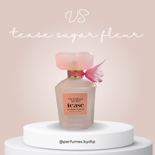 น้ำหอมแบ่งขาย Victoria tease sugar fleur