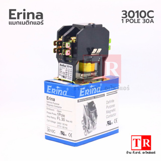 ERINA แมกเนติก คอนแทรคเตอร์ แอร์ รุ่น 3010C 1POLE 30A อะไหล่แอร์