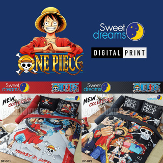 [2 ลาย] SWEET DREAMS ชุดผ้าปูที่นอน วันพีช One Piece Digital Print #Total ชุดเครื่องนอน ผ้าปูเตียง ผ้านวม วันพีซ ลูฟี่