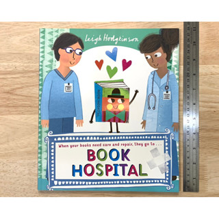 นิทานภาษาอังกฤษ  ปกอ่อน When your books need care and repair, they go to BOOK HOSPITAL