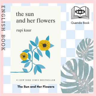 [Querida] หนังสือภาษาอังกฤษ The Sun and Her Flowers by Rupi Kaur