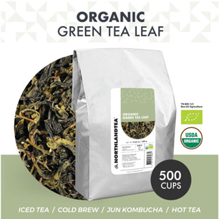 Northlandtea -ใบชาเขียว USDA &amp; EU ออร์แกนิค 500g HOT &amp; ICED TEA / COLD BREW / KOMBUCHA and etc.