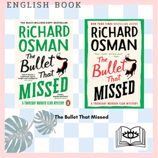 [Querida] หนังสือภาษาอังกฤษ The Bullet That Missed (Thursday Murder Club 3) by Richard Osman