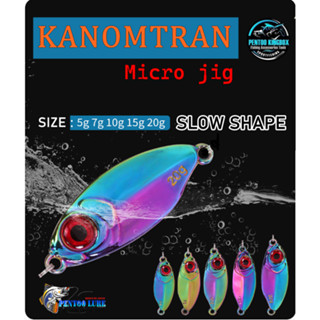 KANOMTRAN MICRO JIG (SLOW SHAPE)