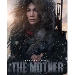 [DVD HD] The Mother เดอะ มาเธอร์ : 2023 #หนังฝรั่ง (มีพากย์ไทย/ซับไทย-เลือกดูได้) แอคชั่น